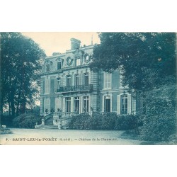 95 SAINT-LEU-LA-FORET. Château de la Chaumette