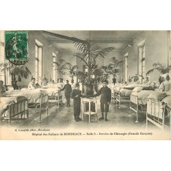 33 BORDEAUX. Service de Chirurgie Hôpital des Enfants 1914