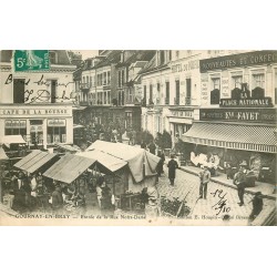 76 GOURNAY-EN-BRAY. Rue Notre-Dame, son Marché, Hôtel du Nord et Café de la Bourse 1910