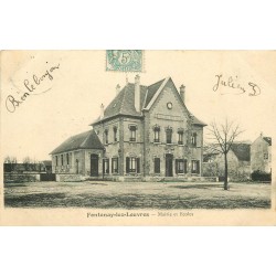 95 FONTENAY-LEZ-LOUVRES. Mairie et Ecoles 1905