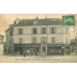 92 BAGNEUX. Epicerie " Allons chez Camille " et la Poste Place du 13 Octobre en 1914