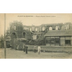 02 FLAVY-LE-MARTEL. Hospice Hôpital Charles Lefèvre bombardé