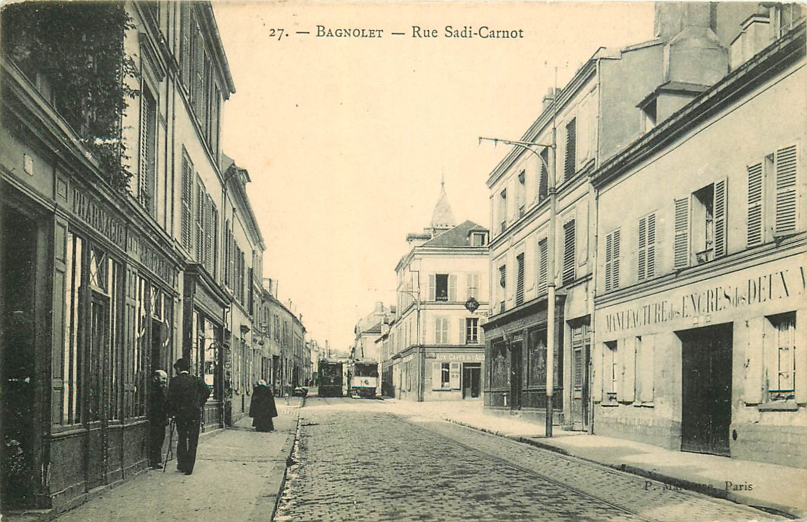 93 BAGNOLET. Rue Sadi Carnot 1907 Manufacture des encres, Pharmacie et Tabac Le Bergerac. Aux Caves de l'Aude rue Lénine