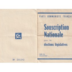 FEUILLET Parti communiste Français " SOUSCRIPTION NATIONALE " pour les élections législatives