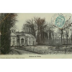 95 LE THILLAY. Le château ancienne résidence du Maréchal BESSIERES duc d'Istries 1906