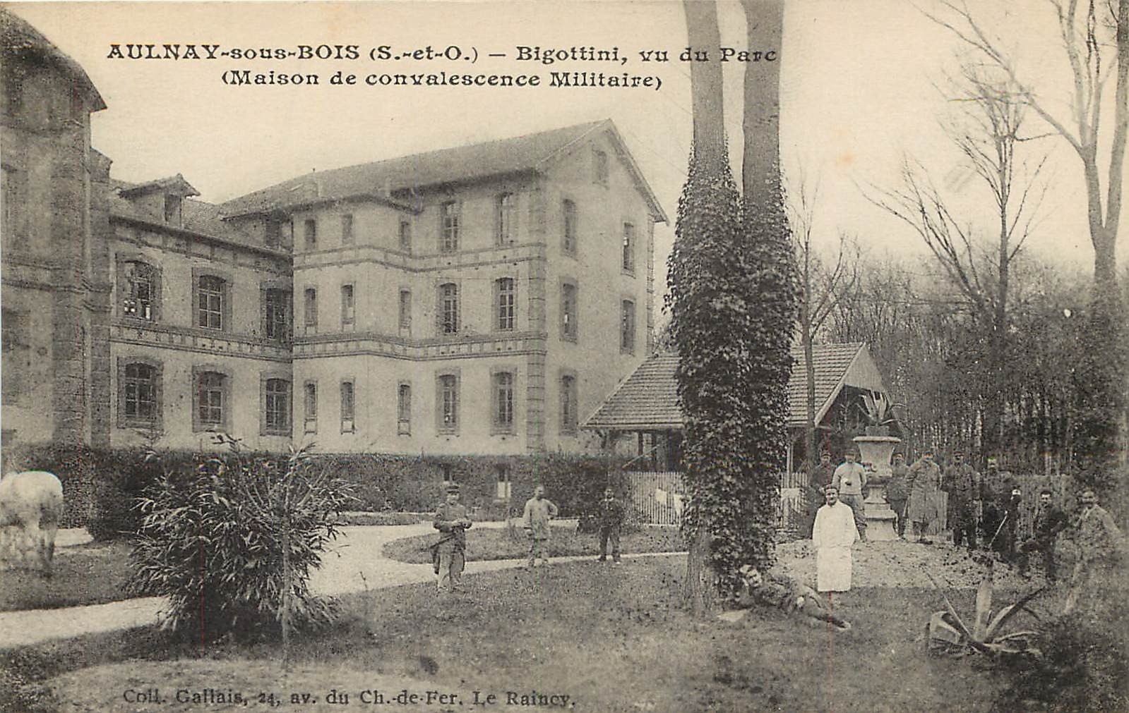 93 AULNAYSOUSBOIS. Parc Bigottini maison de convalescence Militaire 1916 93 AULNAYSOUSBOIS. Parc Bigottini maison de convalescence Militaire 1916