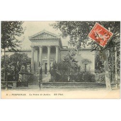 carte postale ancienne 66 PERPIGNAN. Le Palais de Justice 1913