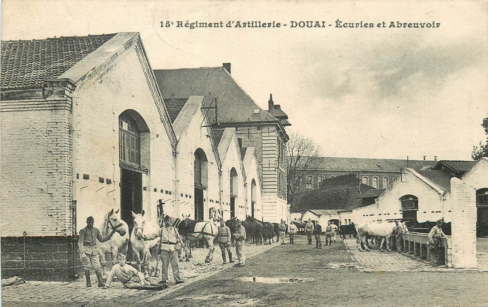 59 DOUAI. 15° Régiment Artillerie écuries et Abreuvoir