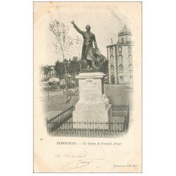 carte postale ancienne 66 PERPIGNAN. Statue de François Arago 1905