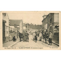 GUERRE 1914-18. Villers-Cotterets en attendant le rapport