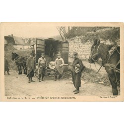 GUERRE 1914-18. Offémont convoi de ravitaillement