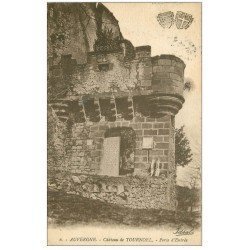 carte postale ancienne 63 CHATEAU DE TOURNOEL. Porte d'Entrée 1926