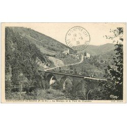 carte postale ancienne 63 CHATEAUNEUF-LES-BAINS. Pont de Chambon 1936 et la Montgie