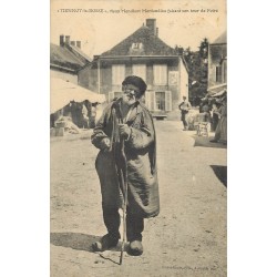 21 CHAILLY. TIENNOT-LA-BOSSE. Vieux Mendiant Morvandiau faisant son tour de Foire 1909