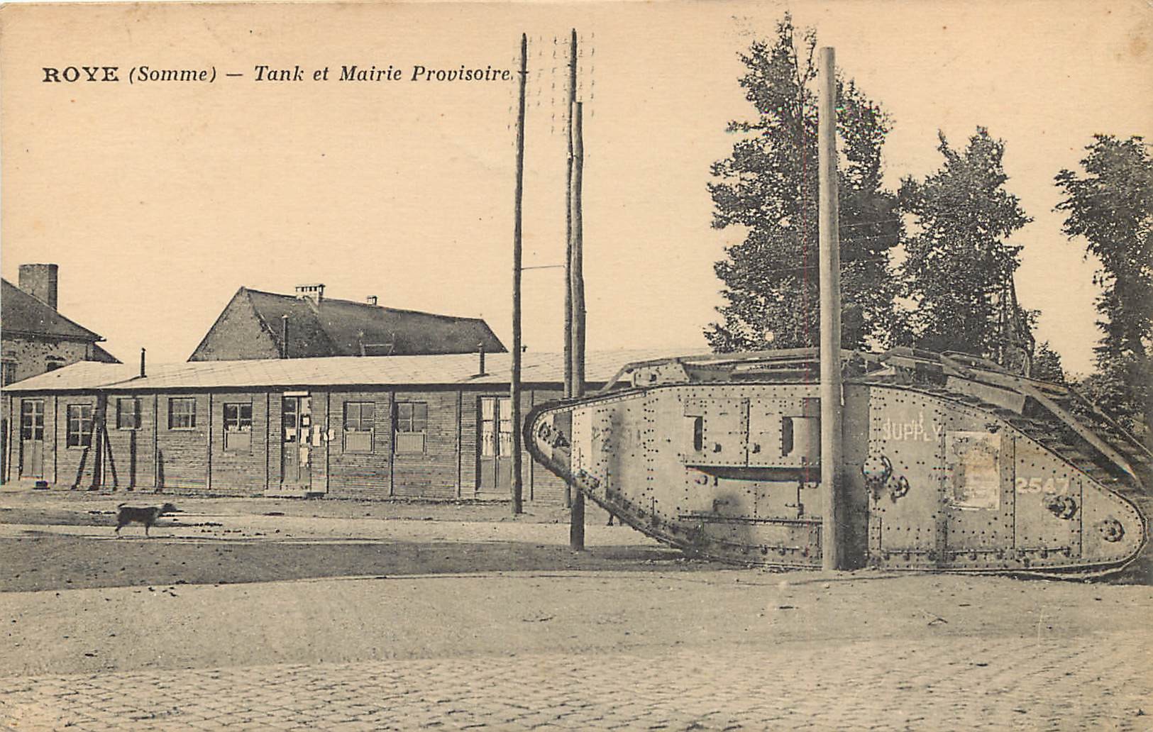 80 ROYE. Tank et Mairie Provisoire