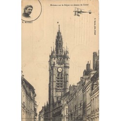 59 DOUAI. Aviateur Moineau sur le Bréguet au dessus Hôtel de Ville 1912