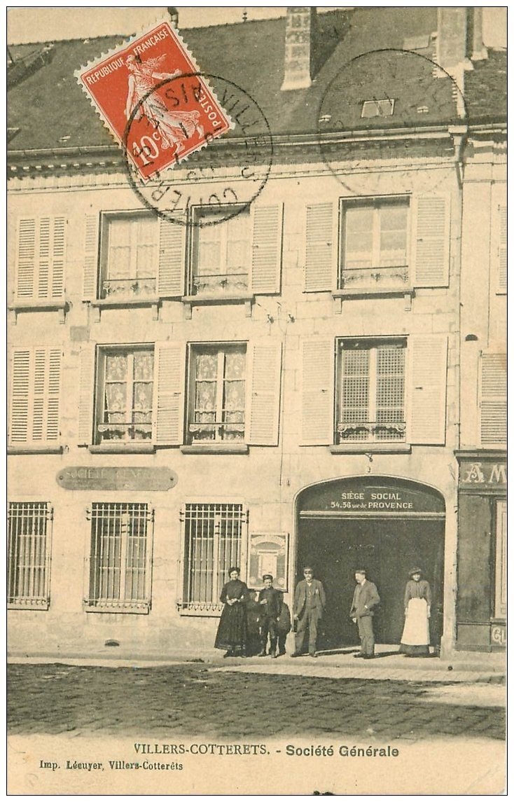 carte postale ancienne 02 VILLERS-COTTERETS. Banque Société Générale 1911
