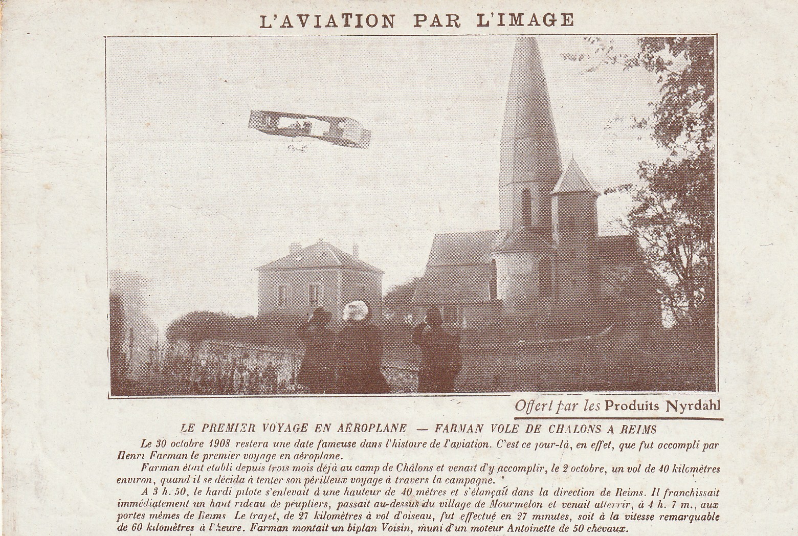 AVIATION. Le premier voyage en Aéroplane par Farman de Châlons à Reims. Publicité Elixir Nyrdahl
