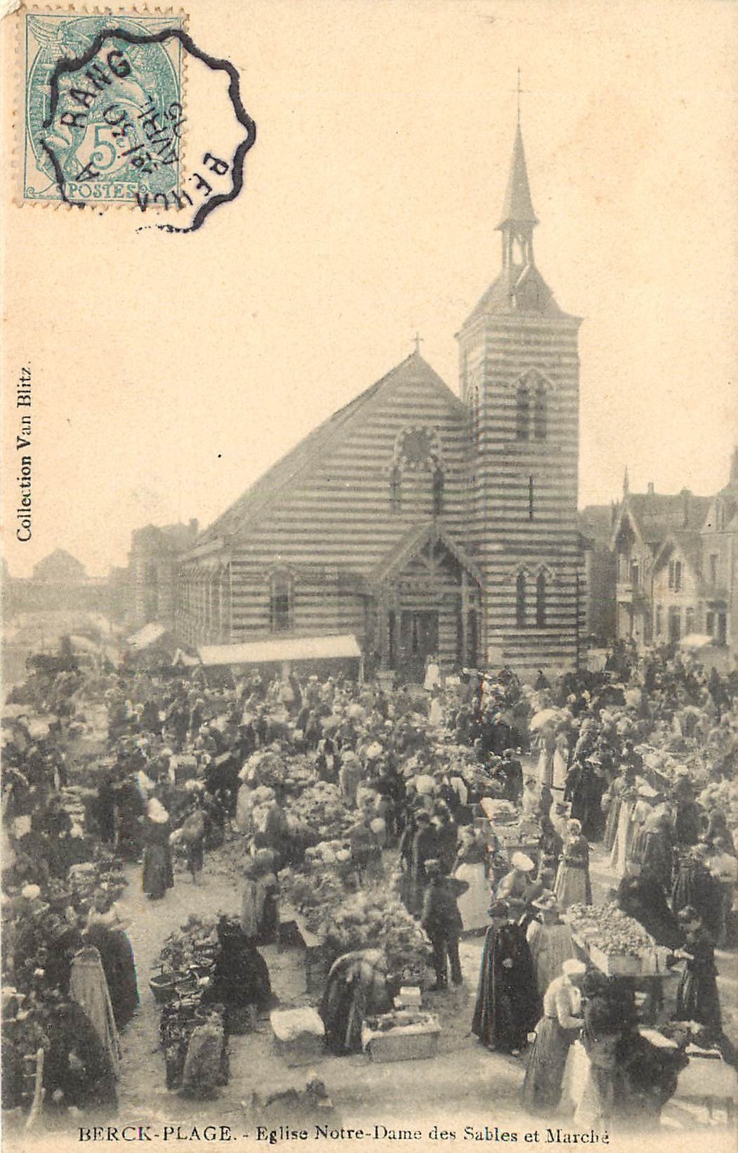 62 BERCK PLAGE. Eglise NotreDame des Sables et le Marché 1905