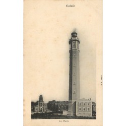 Carte précurseur vers 1900 CALAIS 62. Le Phare