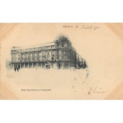 59 LILLE. Carte précurseur 1901 Hôtel des Postes et Télégraphes