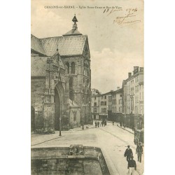 51 CHALONS-SUR-MARNE. Eglise Notre-Dame rue de Vaux 1904