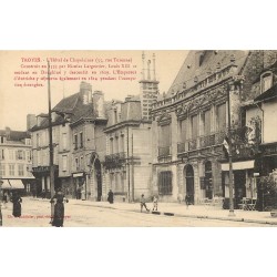 10 TROYES. Hôtel de Chapelaines 55 rue Turenne 1924