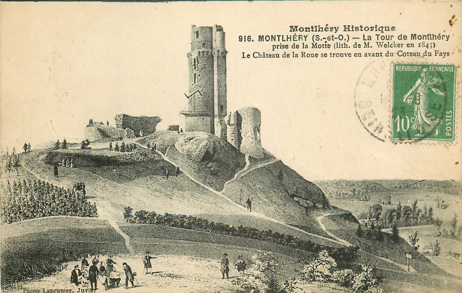 91 MONTLHERY 1923. La Tour et le Château de la Roue en 1845