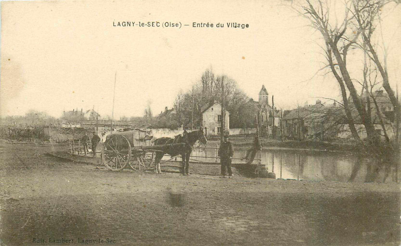 60 LAGNY-LE-SEC. Attelage citerne à la Mare entrée du Village 1919