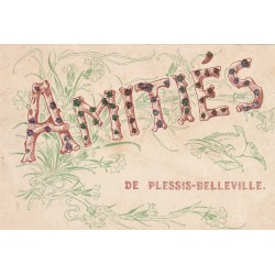 60 PLESSIS-BELLEVILLE. Amitiés vers 1909 avec véritables paillettes collées