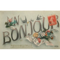 60 PLESSIS-BELLEVILLE. Un Bonjour vers 1909 éditions E-L-D