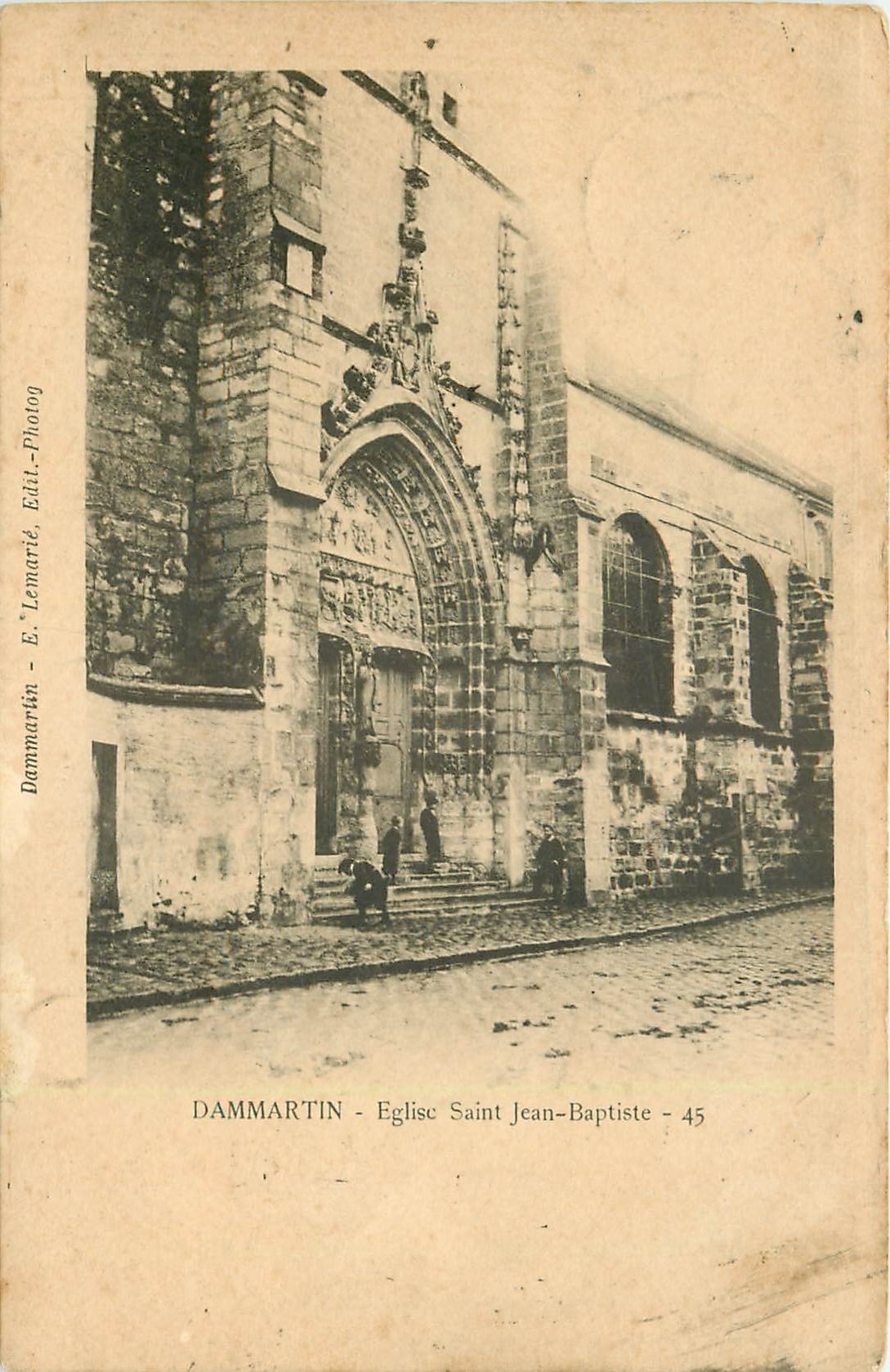 77 DAMMARTIN. Enfants devant l'Eglise Saint Jean-Baptiste timbre taxe 1903