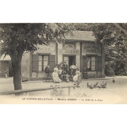 60 LE PLESSIS-BELLEVILLE. Maison Aubry le Café de la Gare 1914