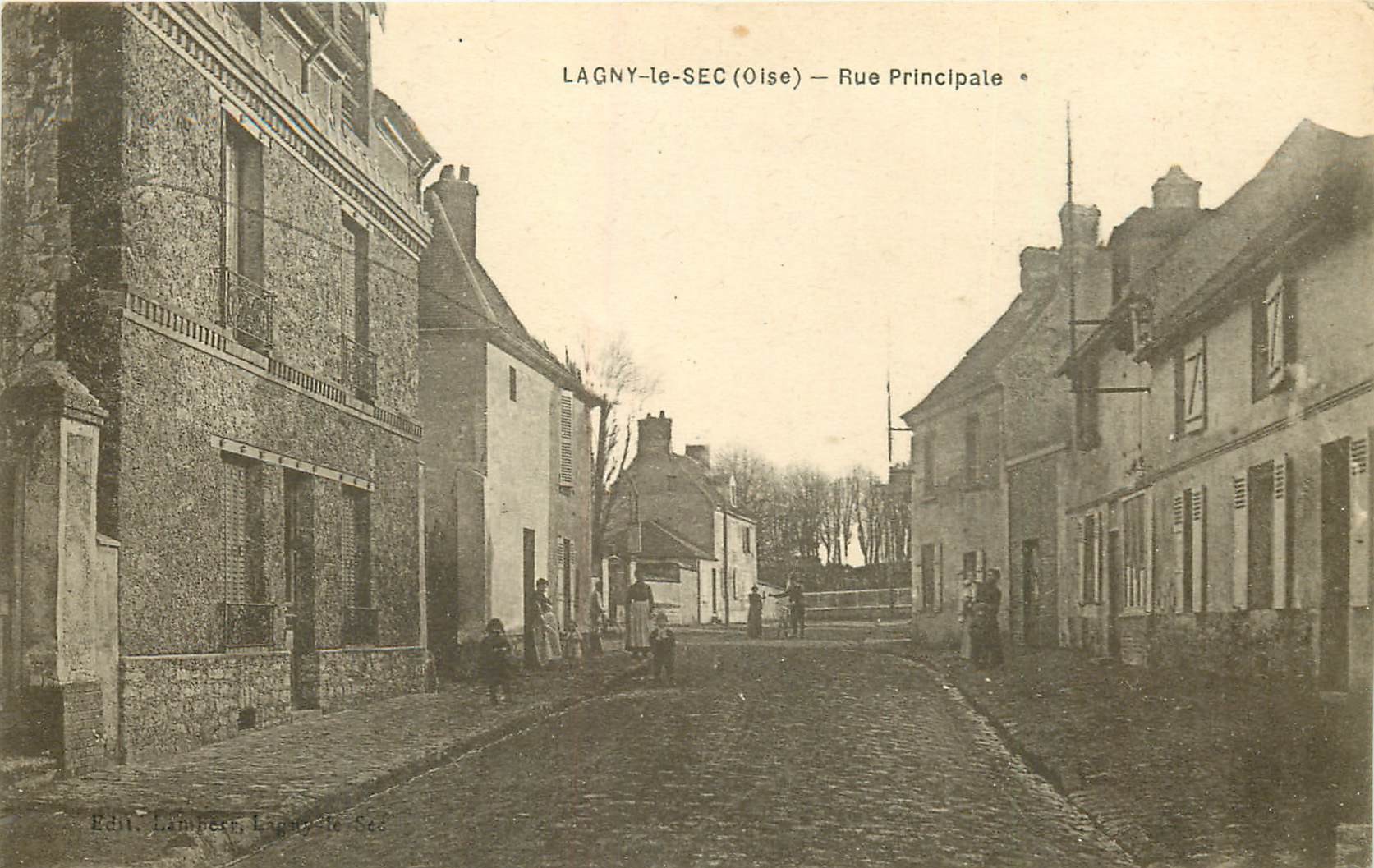 60 LAGNY-LE-SEC. Animation Rue Principale 1919