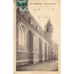 2 x cpa 77 DAMMARTIN EN GOËLE. Eglise Saint-Jean 1909 et son Portail 1904
