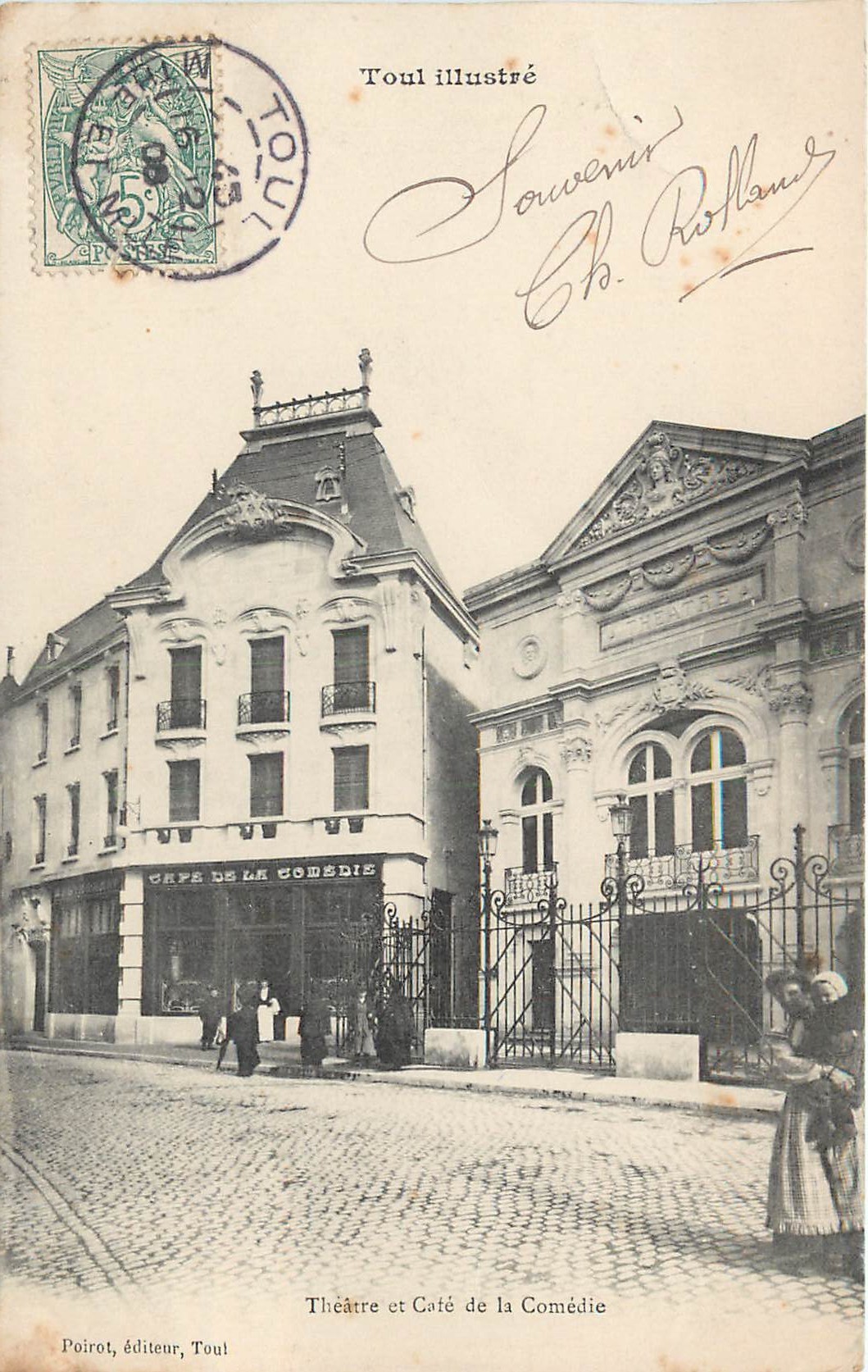 54 TOUL. Théâtre et Café de la Comédie animation 1906
