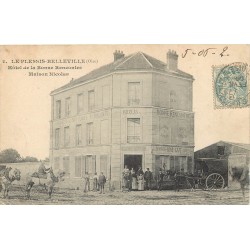 60 LE PLESSIS BELLEVILLE. Maison Nicolas Hôtel de la Bonne Rencontre avec attelage de livraisons 1906