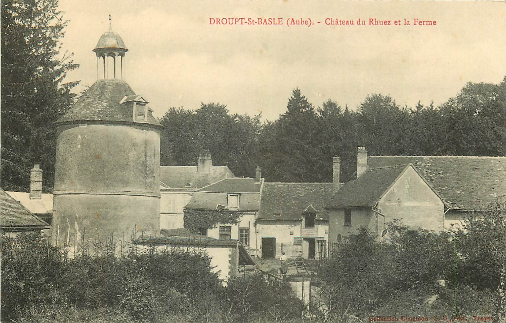 10 DROUPT-SAINT-BASLE. Château du Rhuez et Ferme