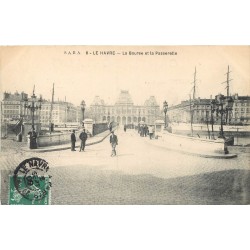 76 LE HAVRE. Bourse et Passerelle 1909