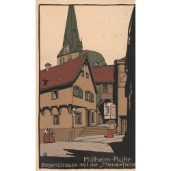 MÜLHEIM-RUHR. Bogenstrasse mit der Mausefalle 1912