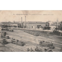 60 CREPY-EN-VALOIS. Usine et intérieur de la Gare 1909