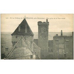 carte postale ancienne 46 CASTELNAU-BRETENOUX. Château Vue Tour Ronde