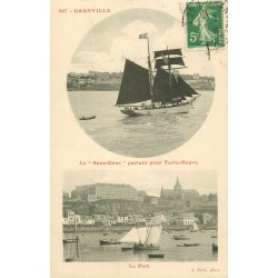 50 GRANVILLE. Le Sans-Gêne partant pour Terre Neuve et le Port 1913