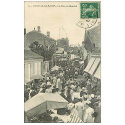 carte postale ancienne 17 FOURAS-LES-BAINS. La Rue du Marché 1911