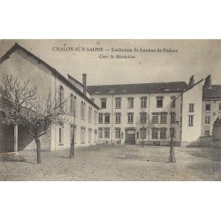 71 Chalon-sur-Saône INSTITUTION SAINT-ANTOINE-DE-PADOUE Cour récréation, Classes et Réfectoire 1919