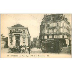 carte postale ancienne 18 BOURGES. Ecole des Beaux-Arts Place Cujas. Tramways et Calèches