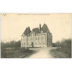 carte postale ancienne 18 IVOY-LE-PRE. Château des Fontaines 1911