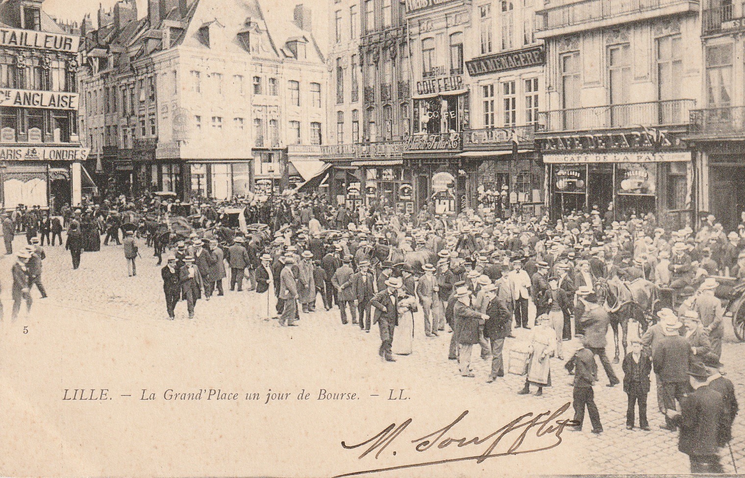 59 LILLE. La Grand' Place un jour de Bourse et Café de la Paix 1902