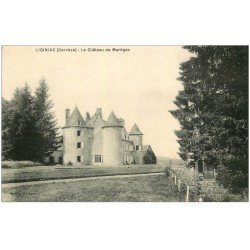 carte postale ancienne 19 LIGINIAC. Le Château de Marèges