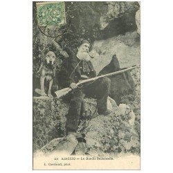 carte postale ancienne 20 AJACCIO. Le Bandit Bellacoscia vers 1907